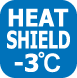 HEAT SHIELD -3℃